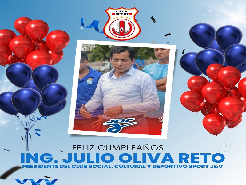 ¡Feliz cumpleaños, Ing. Julio Oliva Reto! En este día tan especial, el Club Social, Cultural y Deportivo Sport J&V, le enviamos nuestros más cordiales saludos y felicitaciones. Queremos expresar nuestro agradecimiento por su valioso liderazgo como presidente de nuestro club. Su dedicación y esfuerzo constante han sido fundamentales para el crecimiento y desarrollo de nuestra institución. Gracias a su visión y compromiso, hemos logrado grandes éxitos y seguimos avanzando hacia nuevos horizontes. Le deseamos un día lleno de alegría y bendiciones, y que este nuevo año de vida le traiga muchas más satisfacciones y logros tanto en el ámbito personal como profesional. ¡Que siga adelante con la misma energía y pasión que siempre ha demostrado! Con afecto y admiración, La familia del Club Social, Cultural y Deportivo Sport J&V.