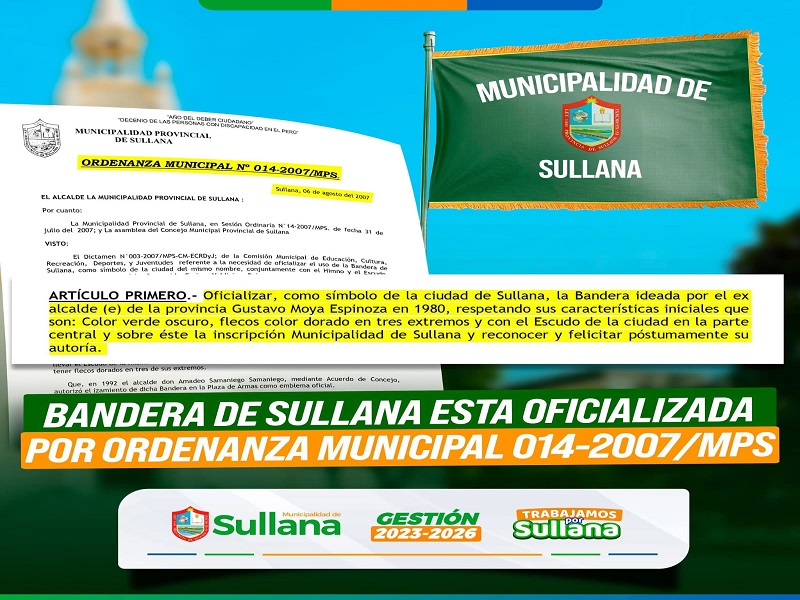 Ante controversia por bandera de Sullana, Municipalidad aclara que bandera de Sullana está oficializada mediante ordenanza municipal del año 2007