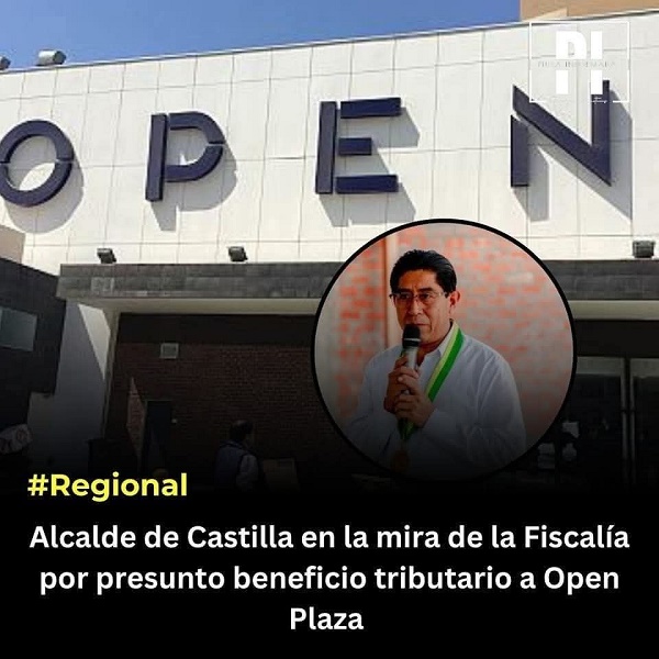 STILLA #WALTER_GUERRERO EN LA MIRA DE LA FISCALÍA POR PRESUNTO BENEFICIO TRIBUTARIO A OPEN PLAZA